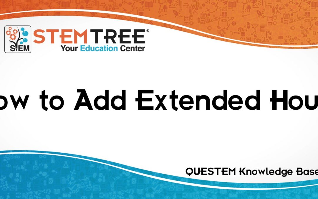 QUESTEM Add Extended Hours
