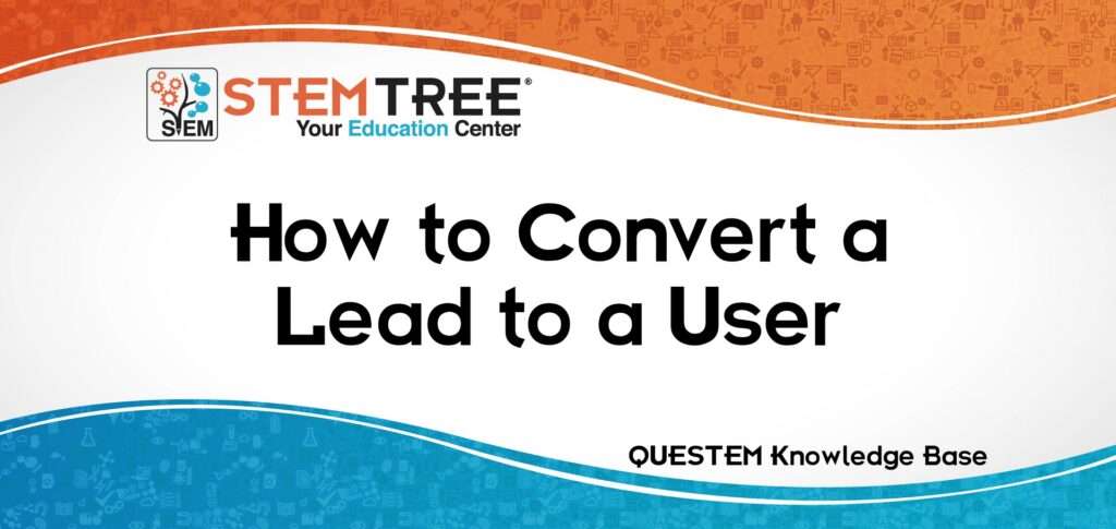 QUESTEM Convert Lead To User
