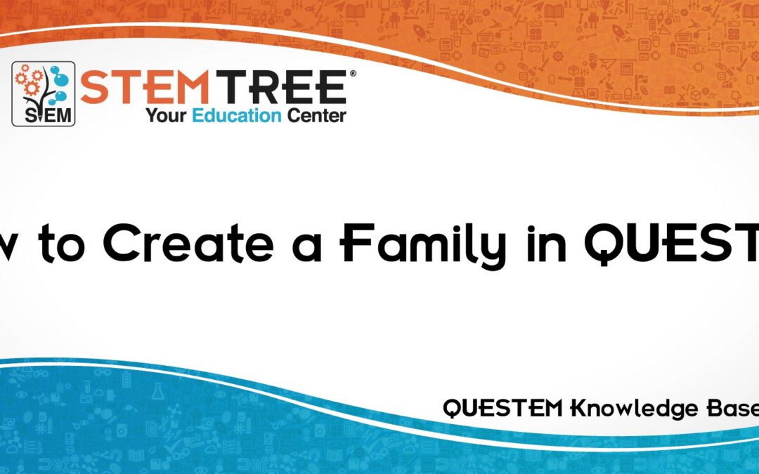 QUESTEM Create A Family