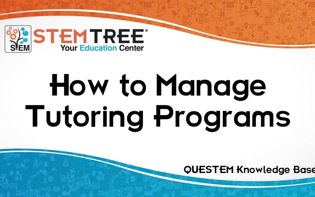 QUESTEM Manage Tutoring Programs
