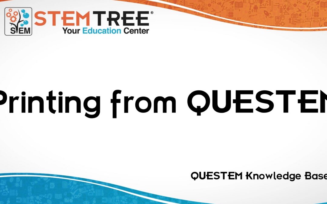 QUESTEM Printing From Questem
