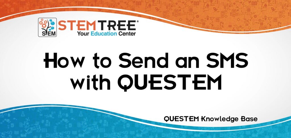 QUESTEM Sending An SMS